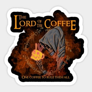 Lord Of The Coffee One Coffee To Rule them All Sticker